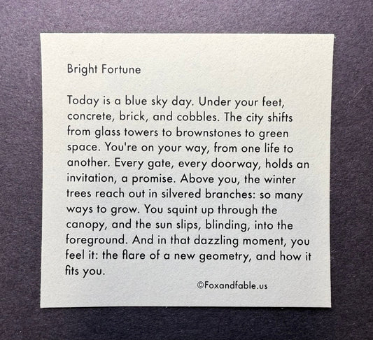 Bright fortune